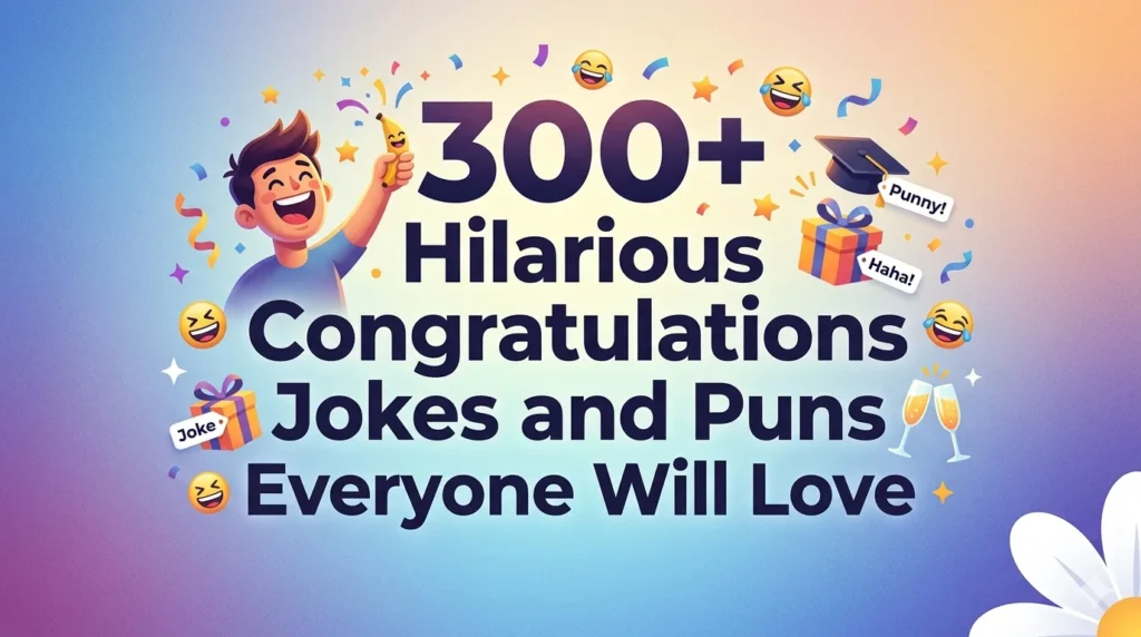 Hilarious Congratulations Jokes and Puns Everyone Will Love