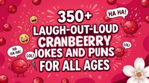 Laugh-Out-Loud Cranberry Jokes and Puns for All Ages