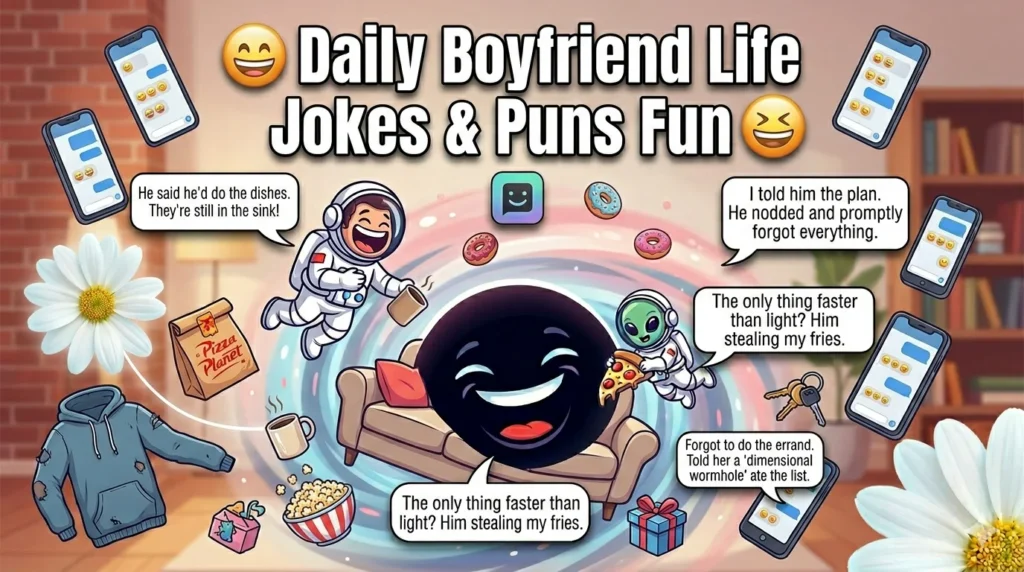 Daily Boyfriend Life Jokes & Puns Fun